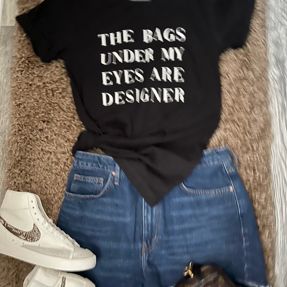 The bags under my eyes are designer tee - Picture 2 of 8